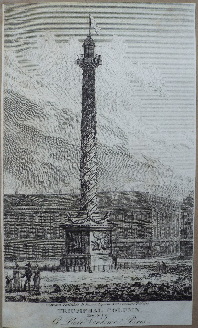 Print - Triumphal Column, Erected in La Place Vendome, Paris.