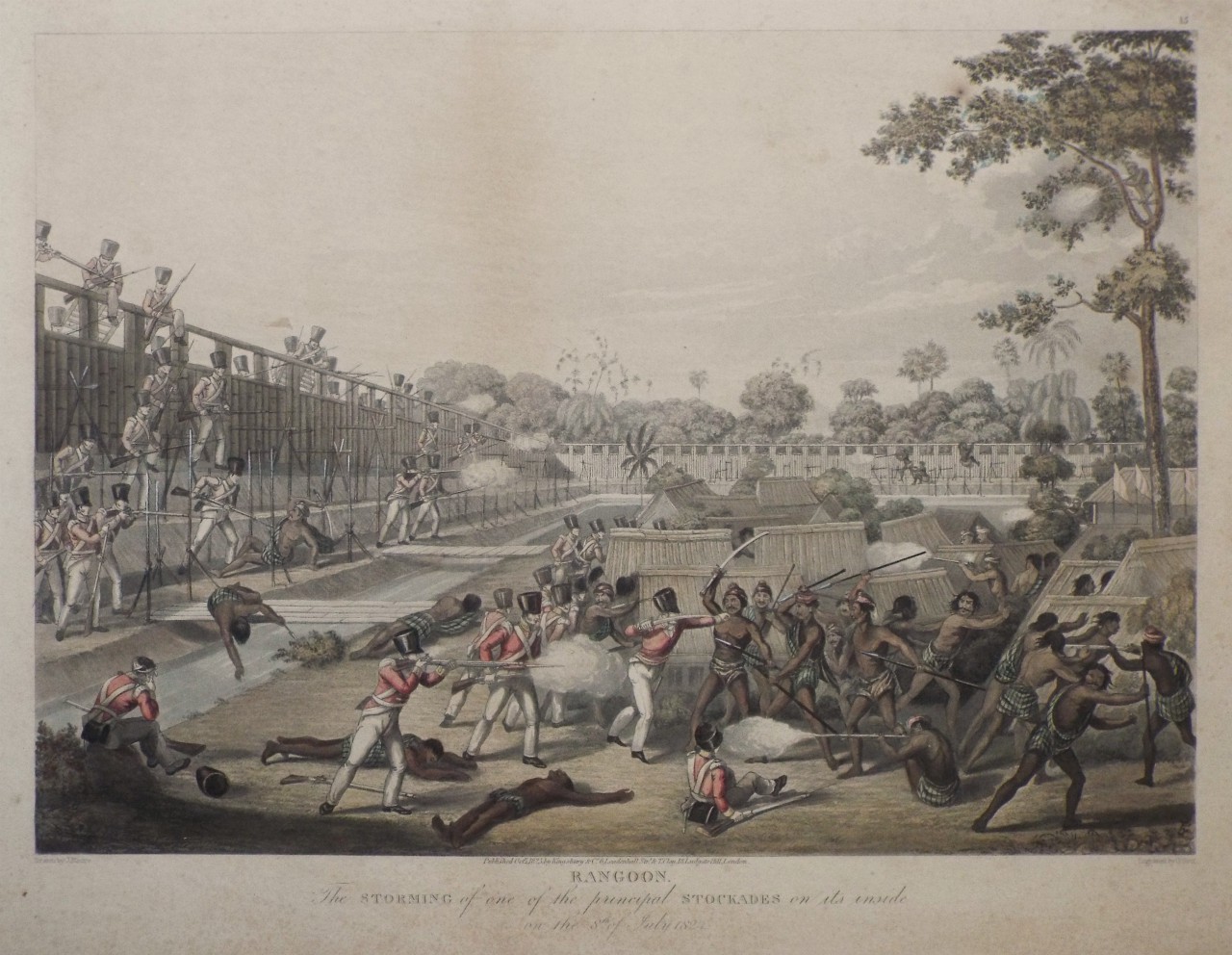 Aquatint - Rangoon. The Storming of one of the Principal Stockades on its inside on the 8th July 1824. - Hunt