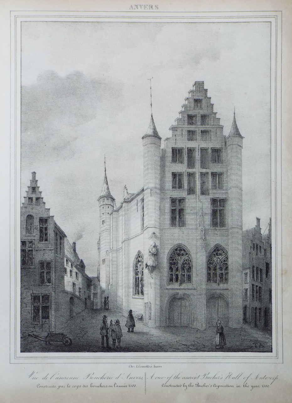 Lithograph - Vue de l'ancienne Boucherie d'Anvers. View of the ancient Butcher's Hall of Antwerp.