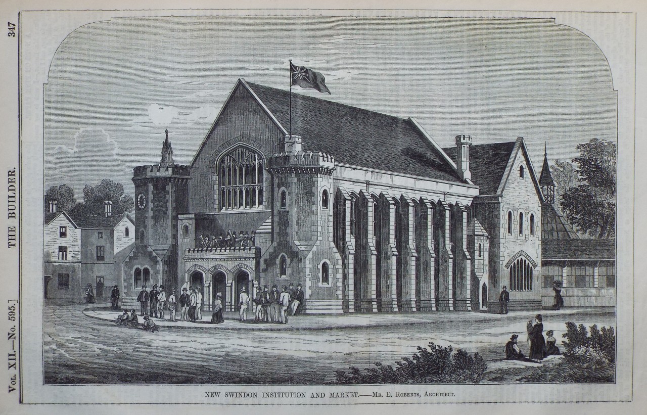 Wood - New Swindon Institution and Market - Mr. E. Roberts, Architect,