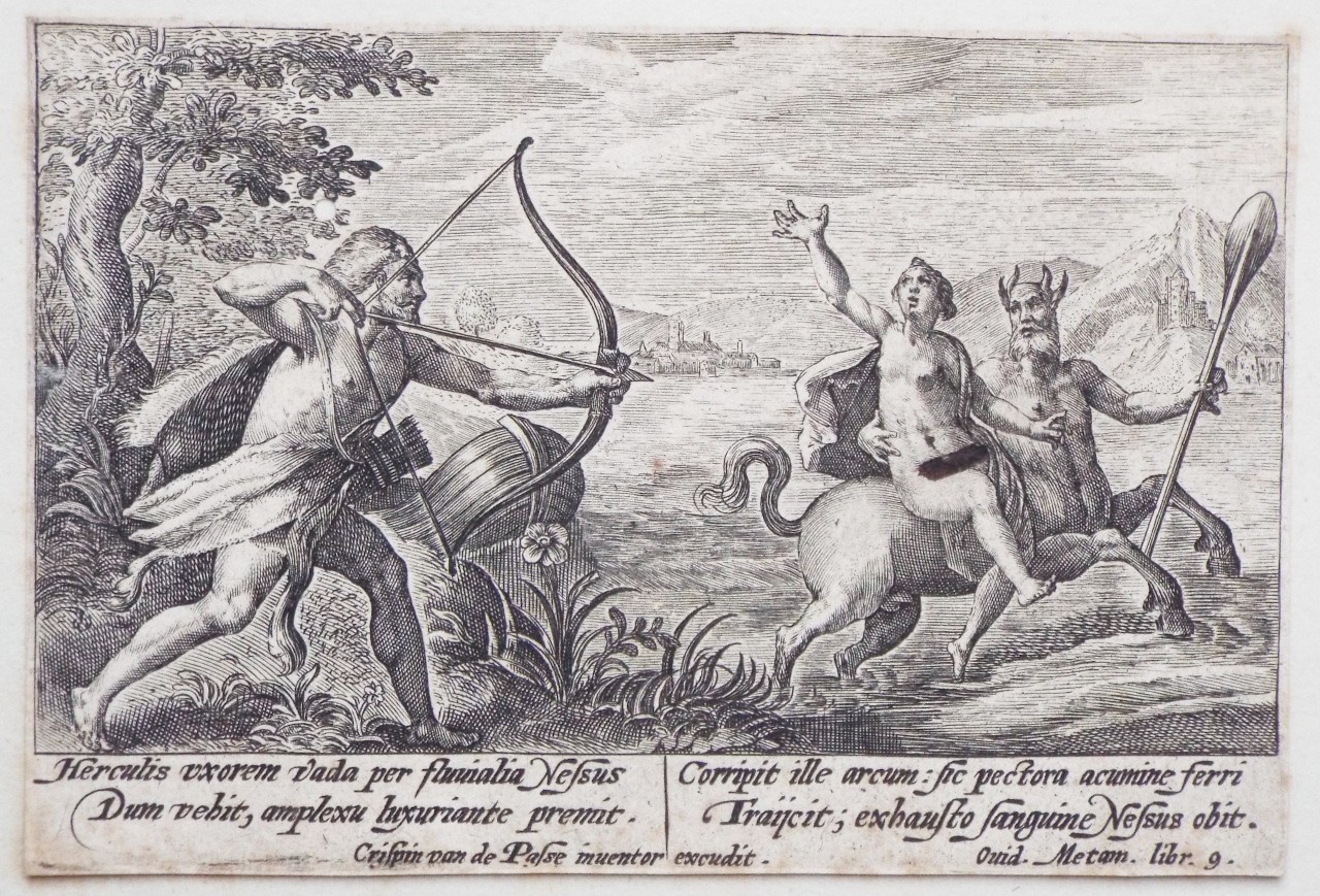 Etching - Herculis uxorem vada per fluvialia Nessus |
Dum vehit, amplexu luxuriante premit. |
Corripit ille arcum: sic pectora acumine ferri |
Traijcit; exhausto sanguine Nessus obit. - Van