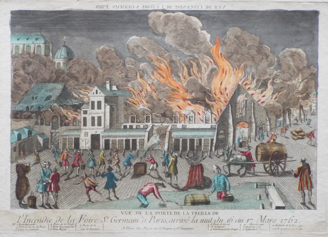 Print - Vue de la Porte de la Treille de l'Incendie de la Foire St. Germain, arrive la nuit du 16 au 17 Mars 1762.
