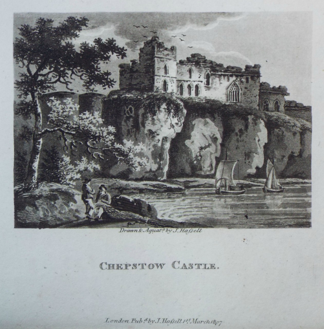 Aquatint - Chepstow Castle. - Hassell