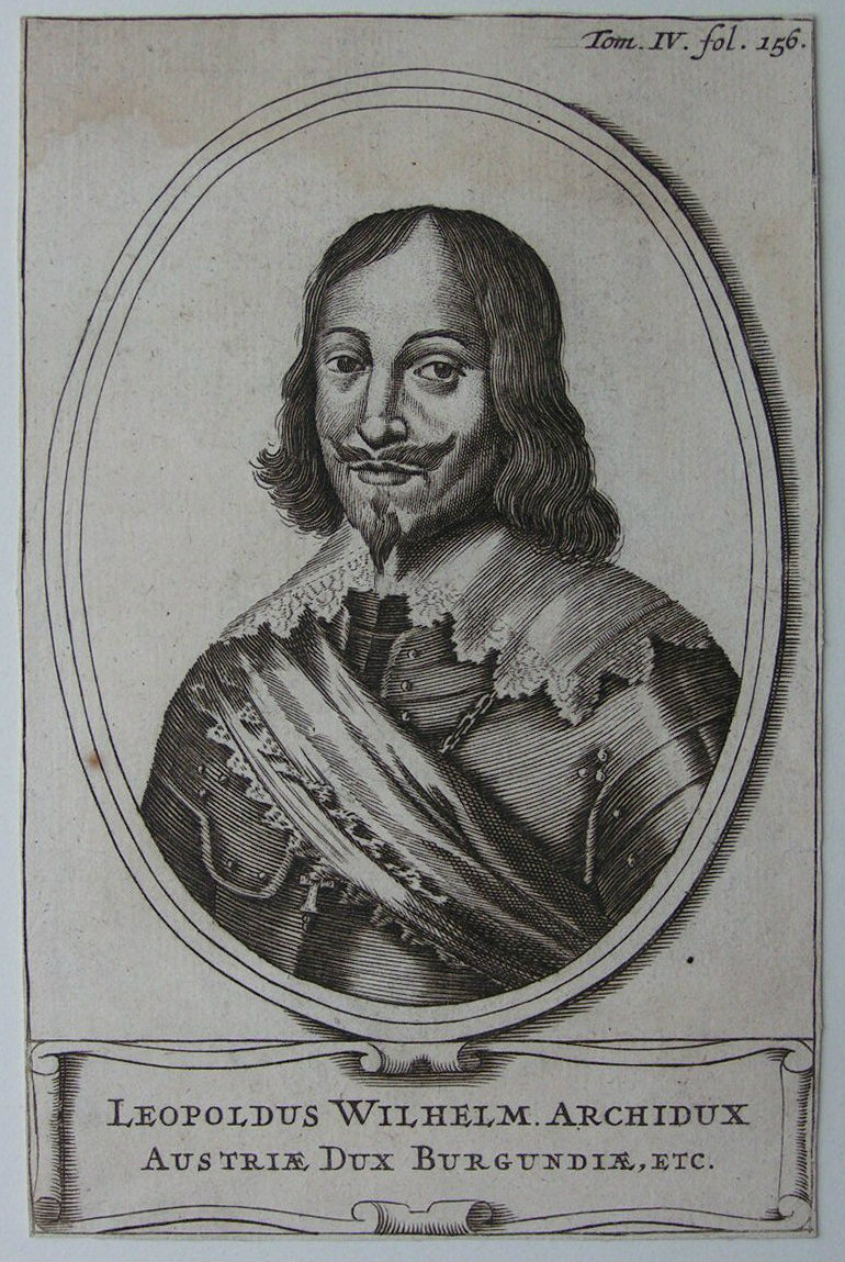 Print - Leopoldus Wilhelm Archidux Austria Dux Burgundiae. etc