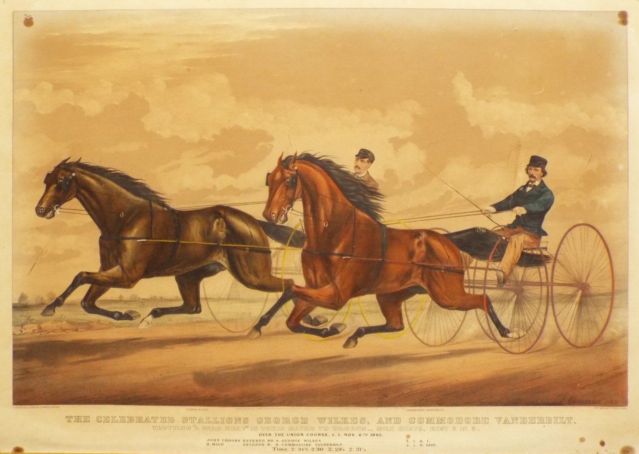 Lithograph - The Celebrated Stallions George Wilkes, and Commodore Vanderbilt. Trotting Dead Heat in their Match to Wagons Mile Heats Best 3 in 3, over the Union Course L. I. Nov 6th 1865.