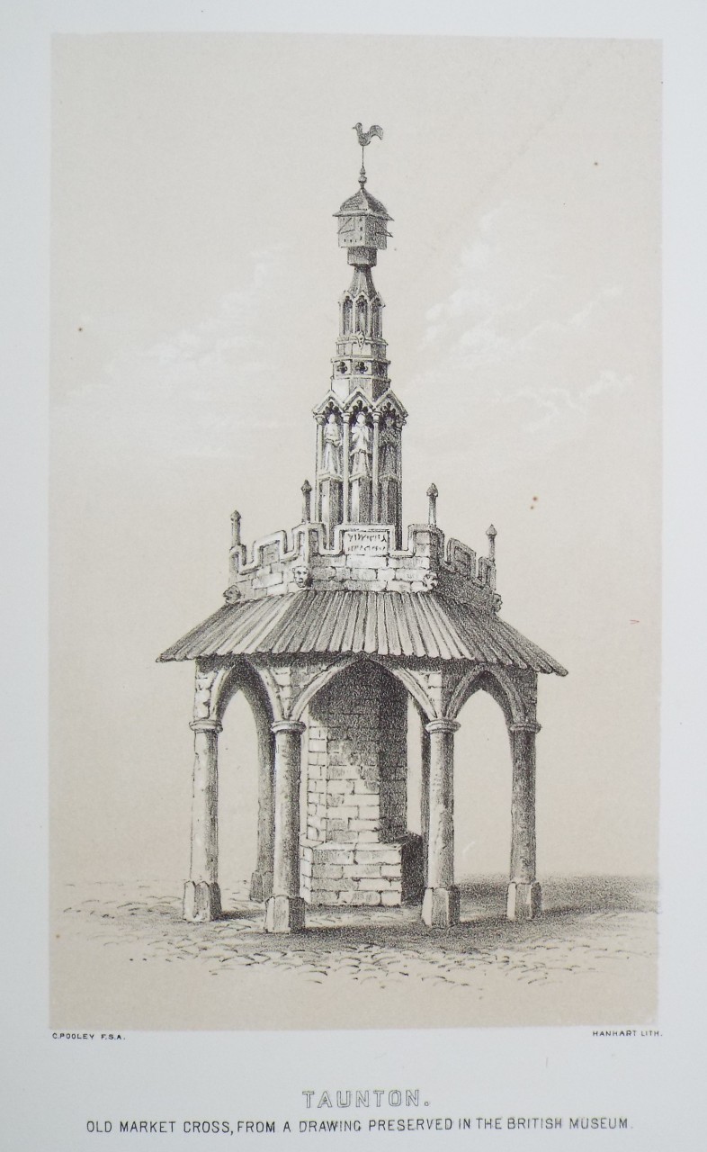 Lithograph - Taunton. Old Market Cross from a drawing preserved in the British Museum. - 