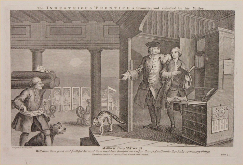 Print - 4. The Industrious Prentice a favourite, and entrusted by his Master