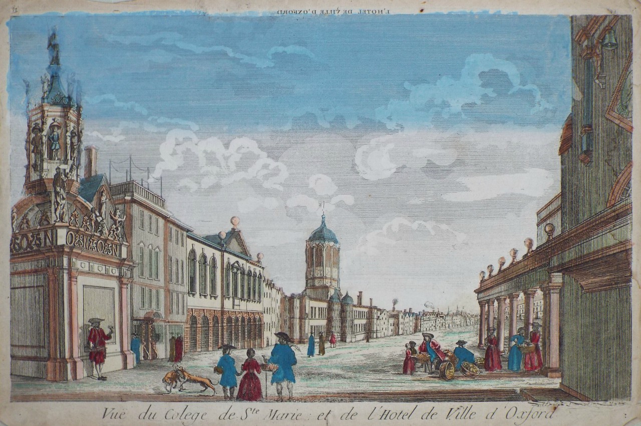 Print - Vue du Colege de Ste Marie et de l'Hotel de Ville d' Oxford.