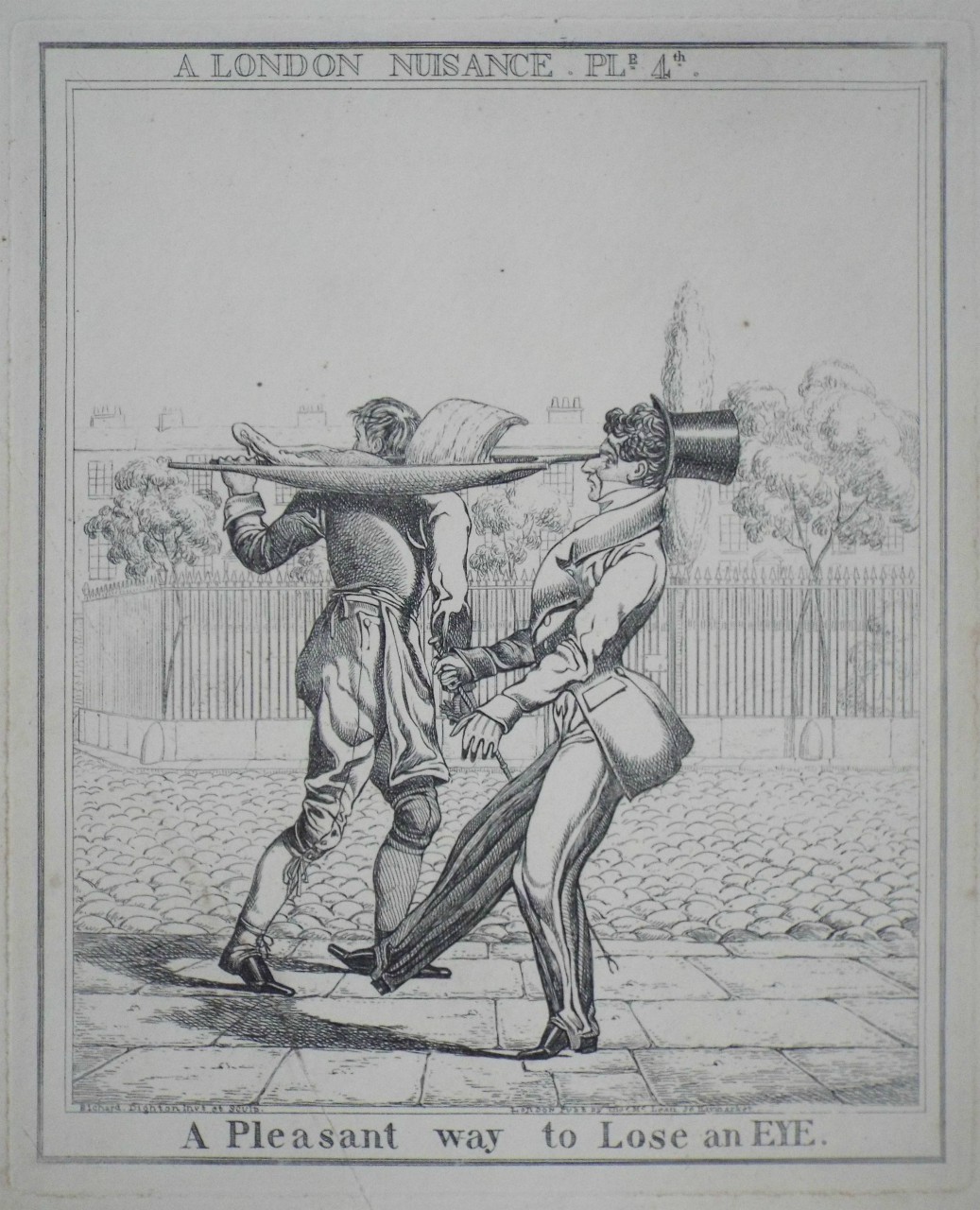 Etching - A London Nuisance. Ple. 4th. A Pleasant way to Lose an Eye. - Dighton