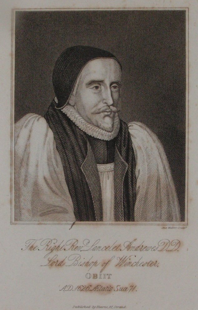 Print - The Right Revd. Lancelot Andrewes D.D. Lord Bishop of Winchester Obiit AD 1626 Aetatis Suae 71