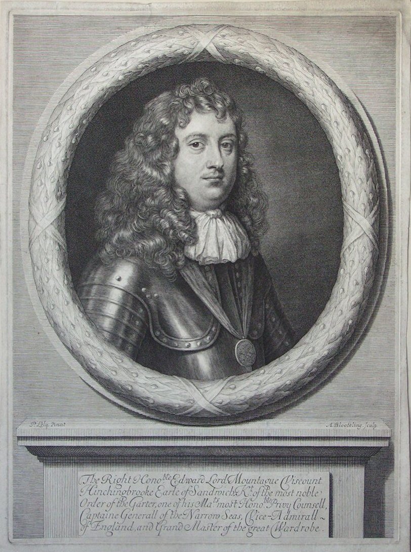 Print - The Right Honoble Edward Lord Montague Viscount Hinchingbrooke Earl of Sandwich, Kt of the most noble Order of the Garter, one of his Mats most Honoble Privy Counsell, Captaine General of the Narrow Seas, Vice-Admiral of England, and Grand Master of the great Wardrobe. - Blooteling
