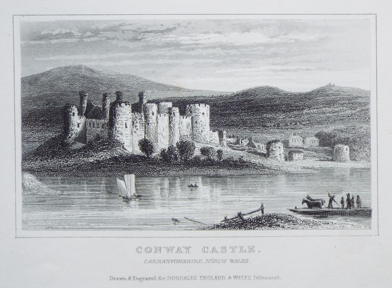 Print - Conway Castle. Carnarvonshire, North Wales.