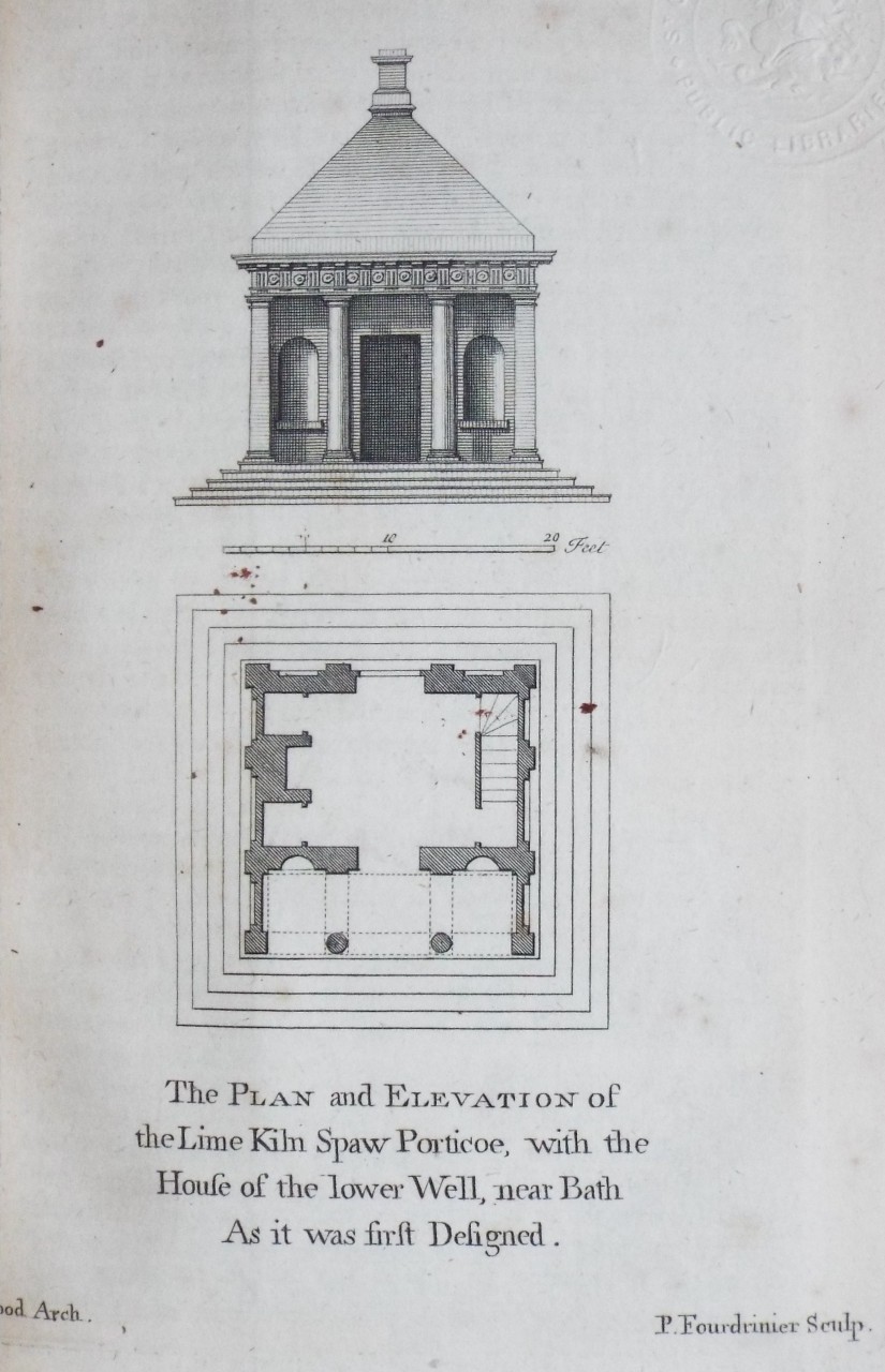 Print - The Plan and Elevation of the Lime Kiln Spaw Porticoe, with the House of the Lower Well, near Bath As it was first Designed. - Fourdrinier