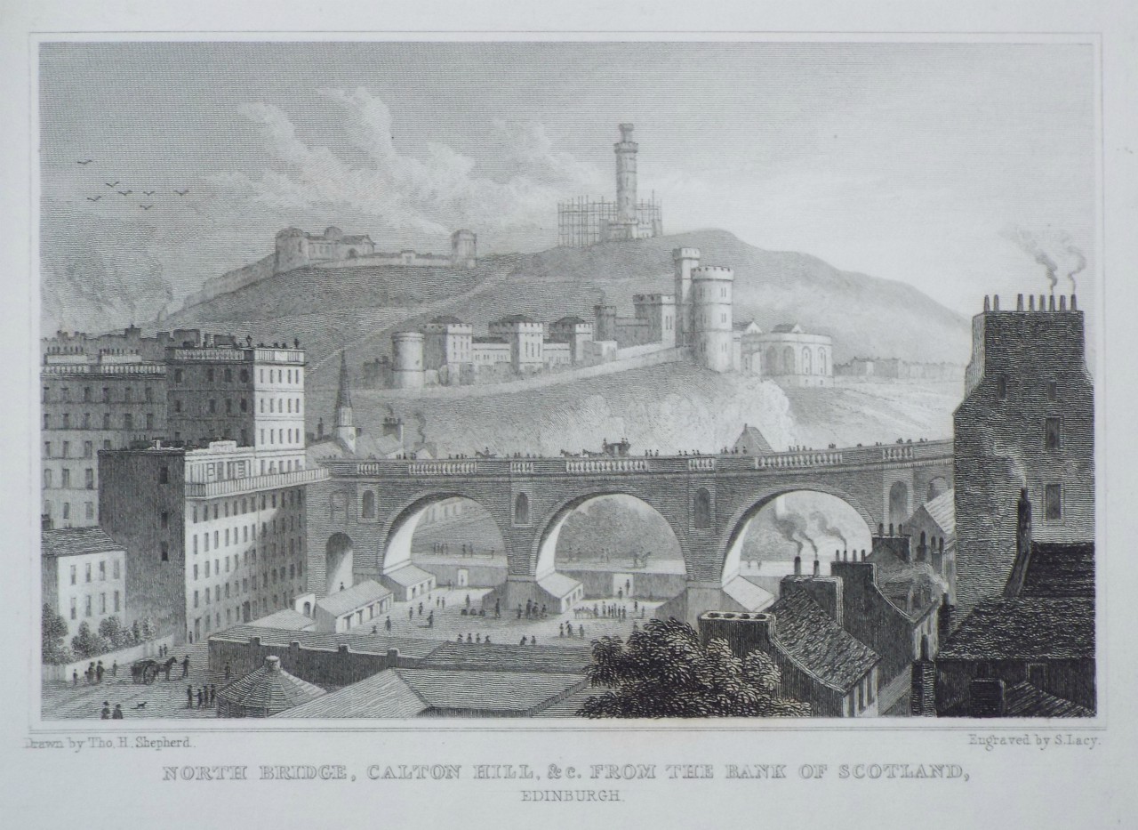 Print - North Bridge, Calton Hill, &c. from the Bank of Scotland, Edinburgh. - Lacy