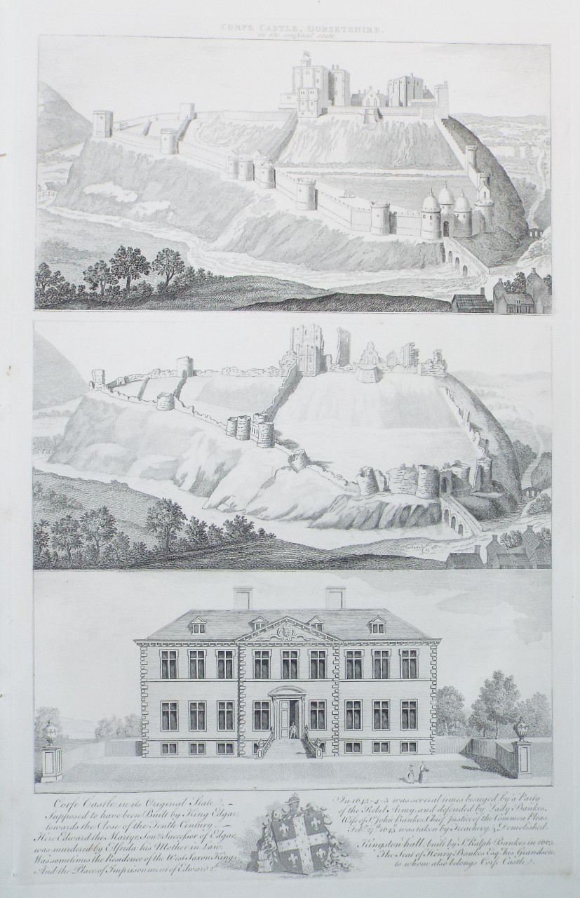 Print - Corfe Castle in its Original State. etc etc  In 1643-4-5 was several times beseiged etc etc Kingston Hall built by Sr. Ralph Bankes etc etc