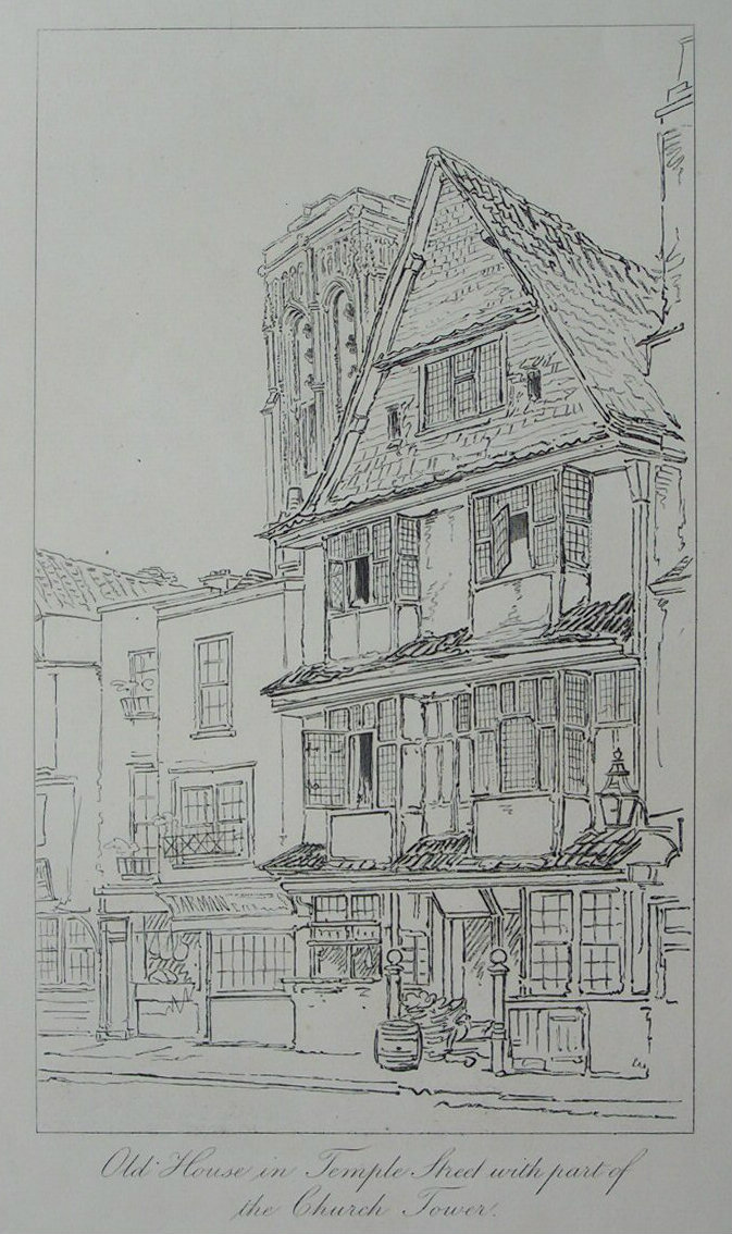 Etching - Old House in Temple Street with part of the Church Tower. - Skelton