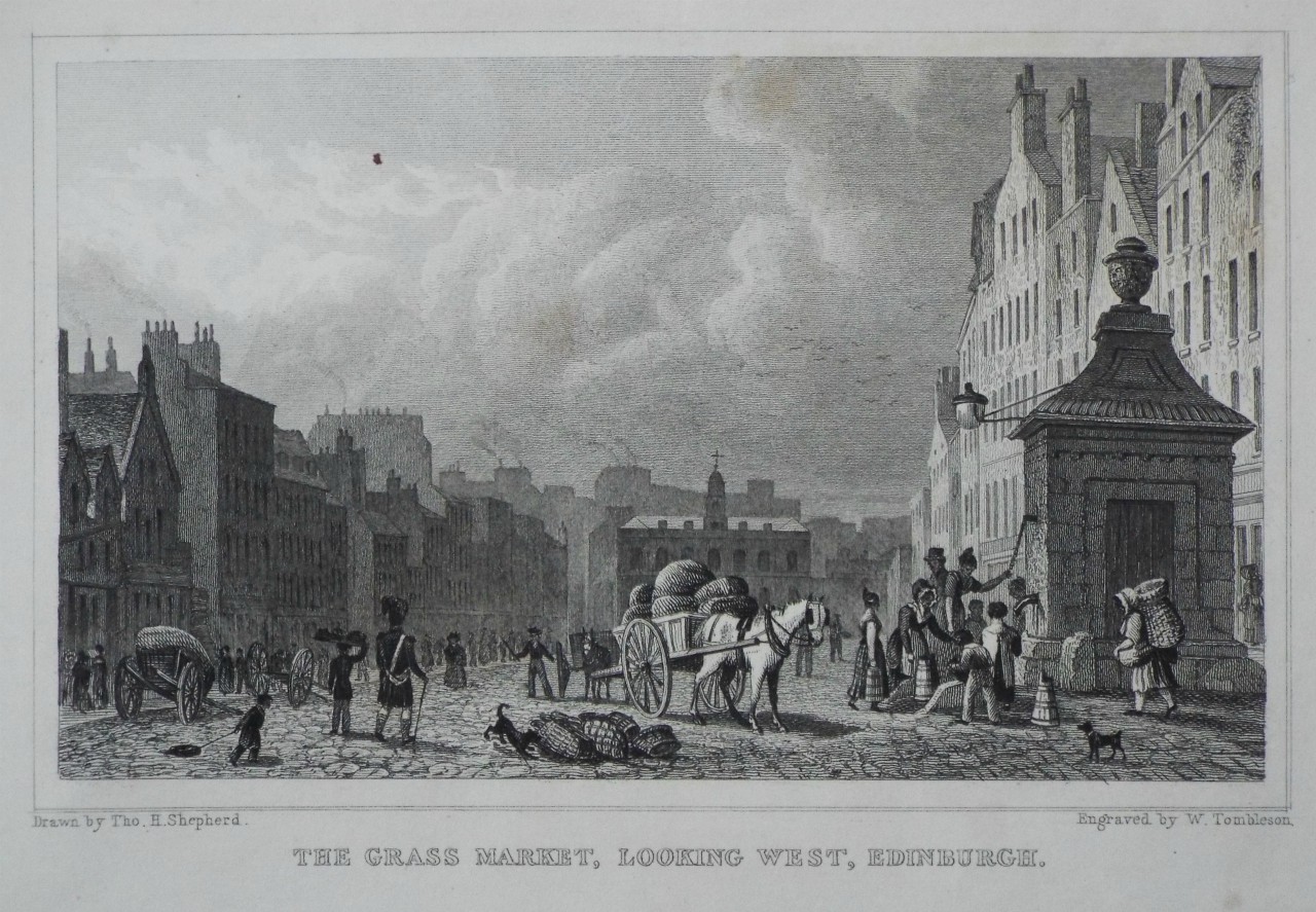 Print - The Grass Market, Looking West, Edinburgh. - Tombleson