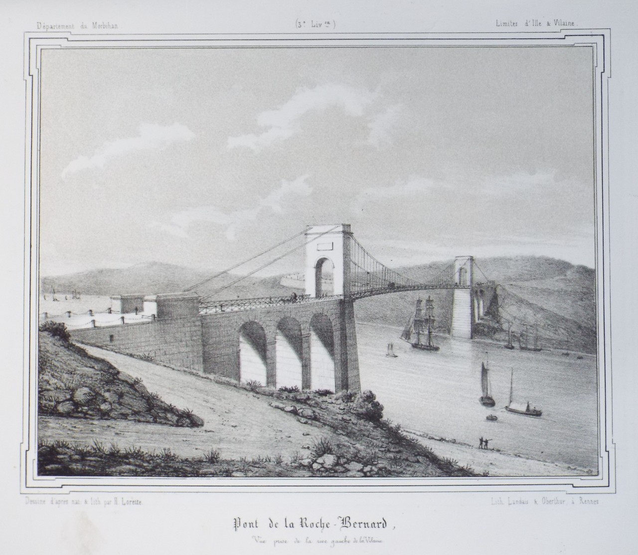 Lithograph - Pont de la Roche-Bernard, Vue prise de la rive gauche de la Vilaine. - Lorette