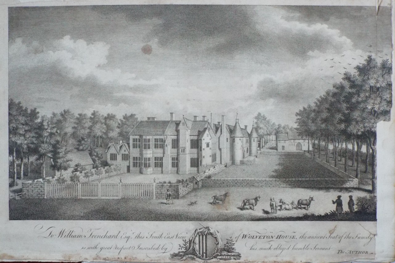Print - To William Trenchard Esqr. this South East View of Wolveton House, the antient Seat of the Family, is with respect Inscribed by his much obliged humble Servant The Author.