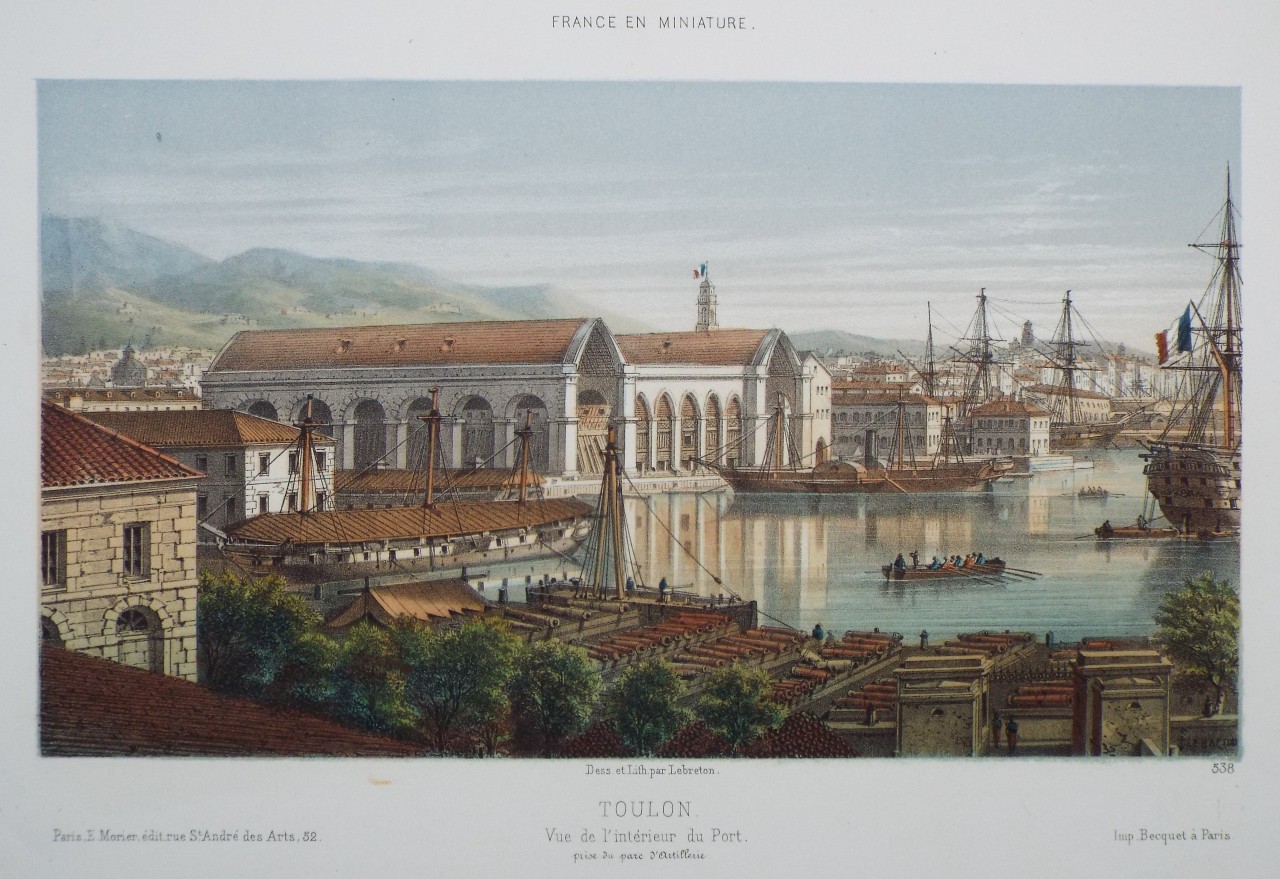 Lithograph - Toulon. Vue de l'Interieur du Port. prise du parc d'Artillerie - 