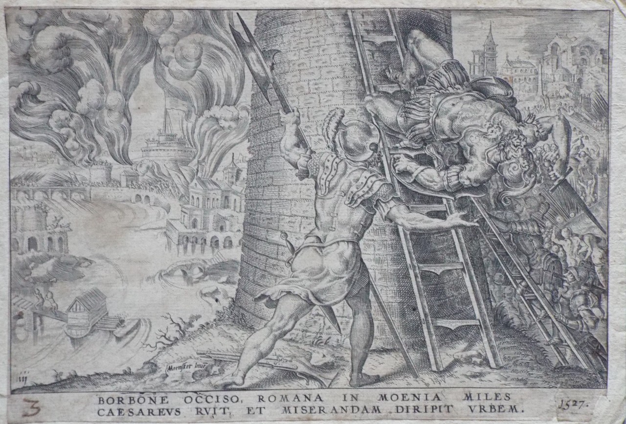 Print - Borbone Occiso Romana in Moenia Miles Caesareus Ruit et Miserandam Diripit Urbem. 1527. - Coornhert