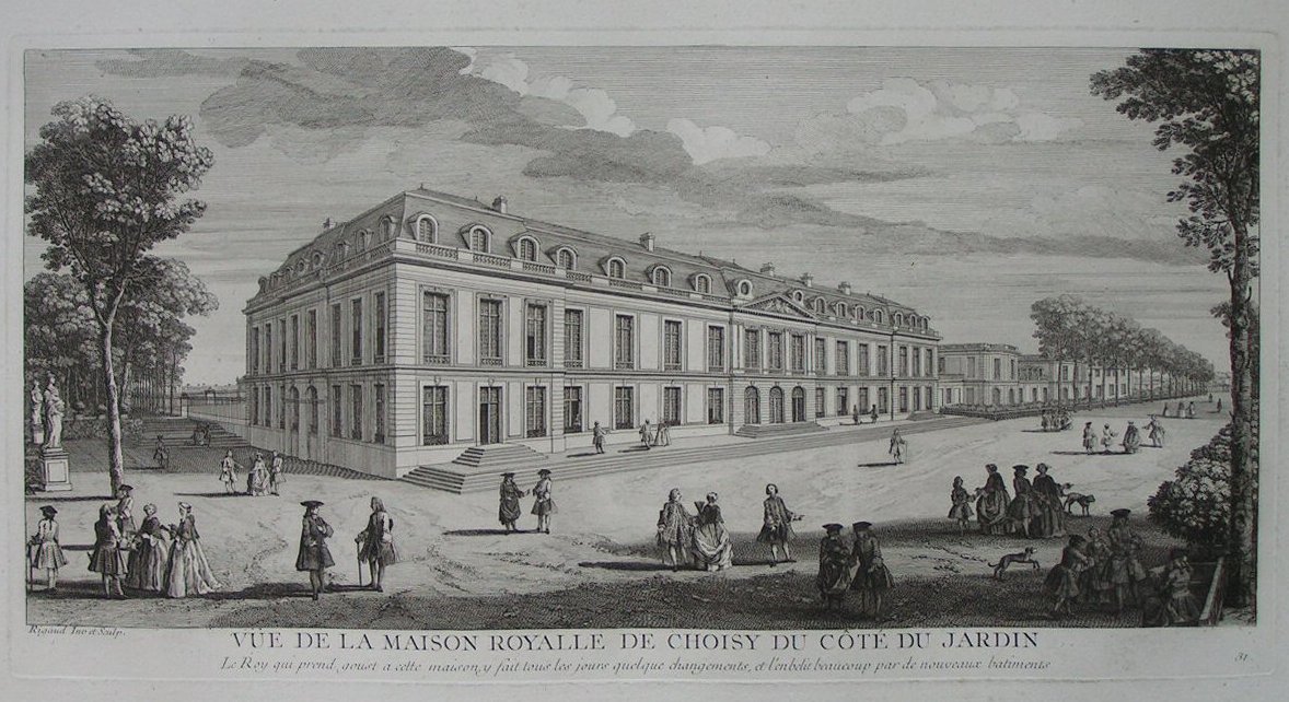 Print - Vue de la Maison Royalle de Choisy du Cote du Jardin - Rigaud