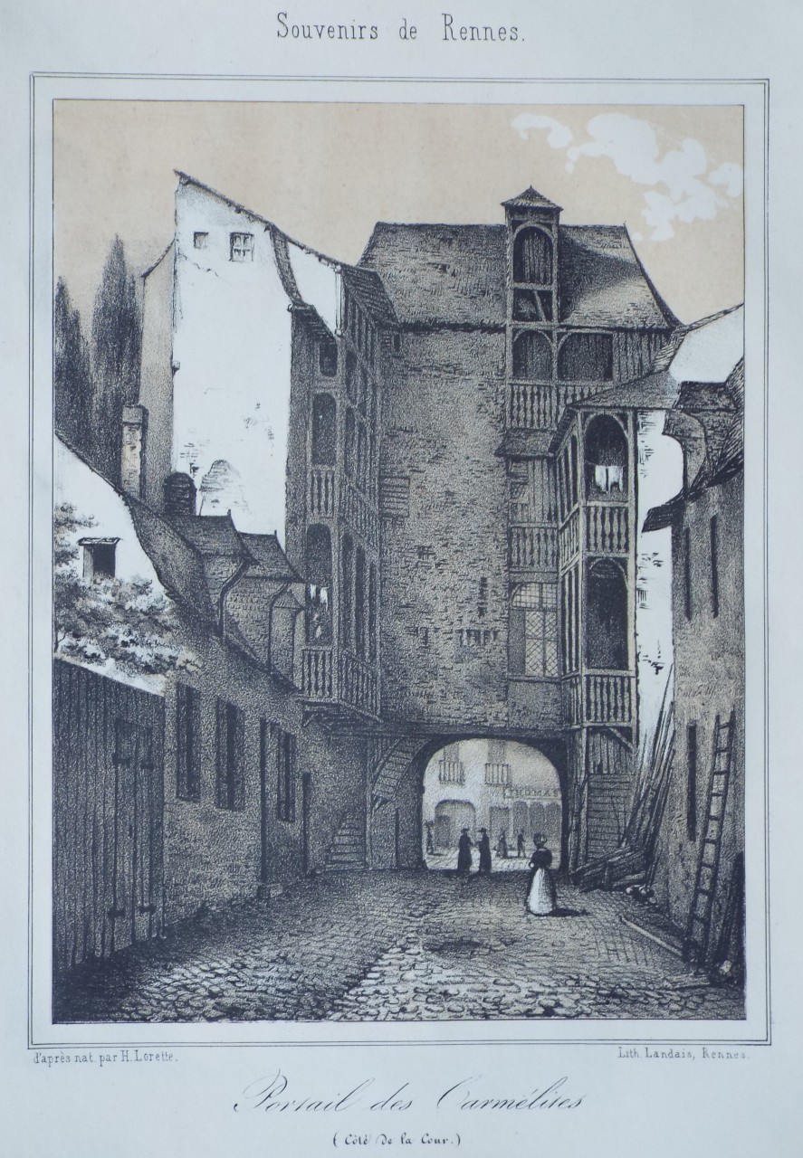 Lithograph - Portail des Carmelites (Cote de la Cour.) - Lorette