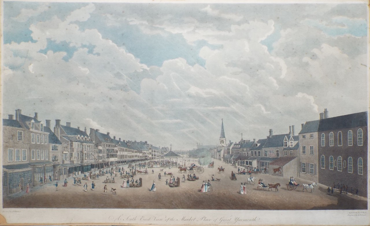 Aquatint - A South East View of the Market-Place at Great Yarmouth. - Pollard