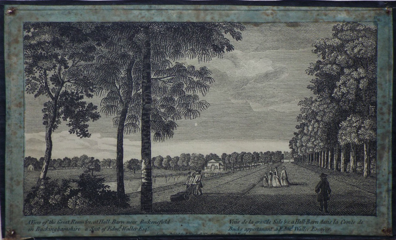 Print - A View of the Great Room &c, at Hall-Barn near Beaconsfield in Buckinghamshire a Seat of Edmd. Waller Esqr.Walton Bridge, Venus's Temple &c in the Garden of Sr. Francis Dashwood Bt. at West Wycomb in the County of Bucks.