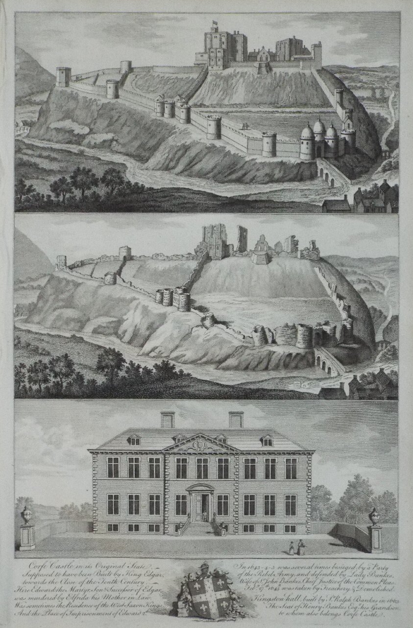 Print - Corfe Castle in its Original State. etc etc 
In 1643-4-5 was several times beseiged etc etc
Kingston Hall built by Sr. Ralph Bankes etc etc