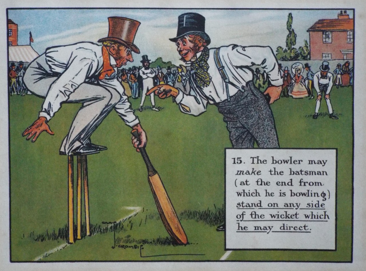 Photolithograph - 15. The bowler my make the batdsman (at the end from which he is bowling) stand on any side of the wicket which he may direct.Striker being caught, no runs shall be scored.