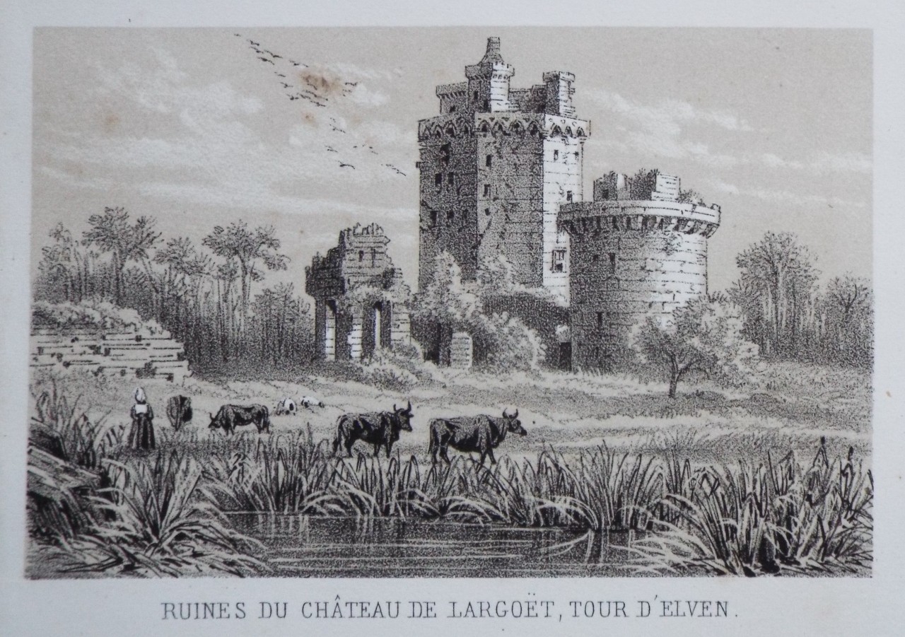 Lithograph - Ruines du Chateau de Largoet, Tour d'Elven.