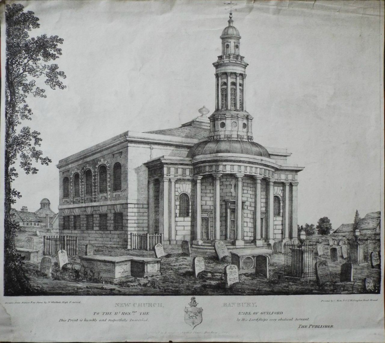 Lithograph - New Church, Banbury, to the Right Honble. the Earl of Guilford this print is humbly and respectfully Inscribed by His Lordship's very obedient servant, The Publisher. - Whittock