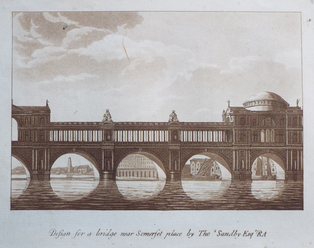 Aquatint - Design for a bridge near Somerset place by Thos Sandby Esq RA - Ireland