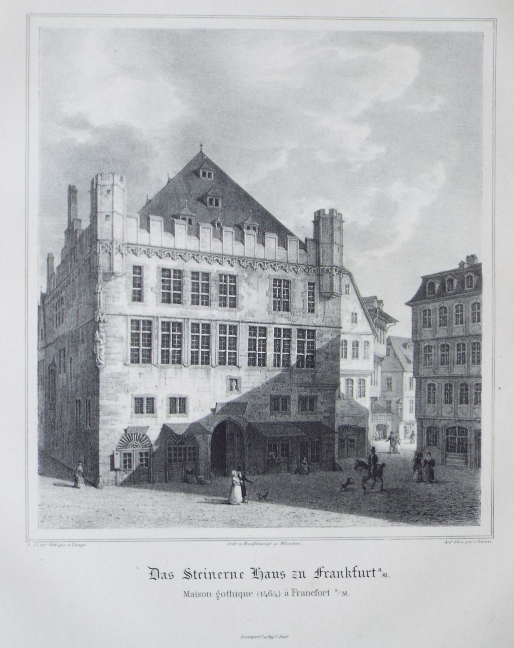 Lithograph - Das Steinerne Haus in Frankfurt a/m.
Maison gothique (1464) a Francfort s/m. - 