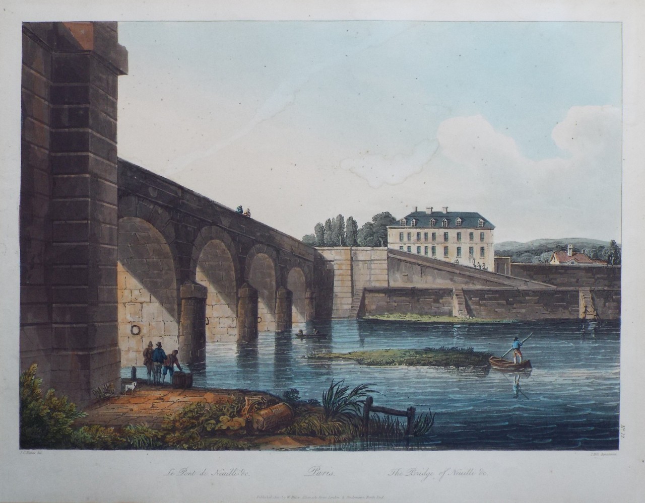 Aquatint - Paris. Le Pont de Neuilli &c. The Bridge of Neuilli &c. - Hill