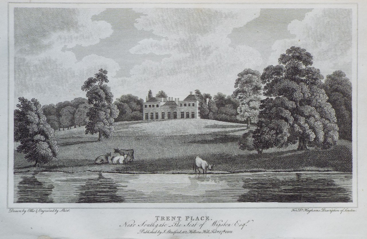 Print - Trent Place. Near Southgate - The Seat of Wigston Esqr. - 