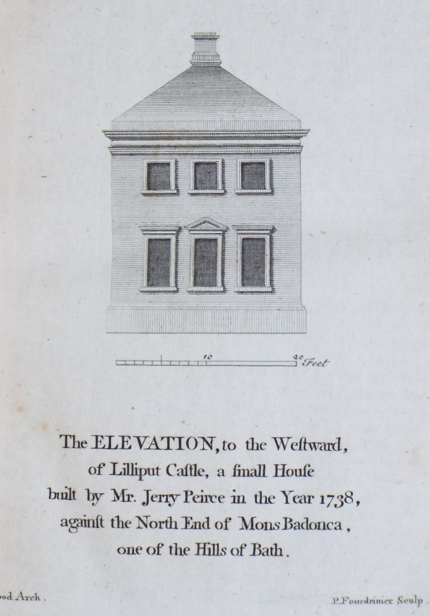 Print - The Elevation, to the Westward of Lilliput Castle, a small House built by Mr. Jerry Peirce in the Year 1738, against the North End on Mons Badonca, one of the Hills of Bath. - Fourdrinier