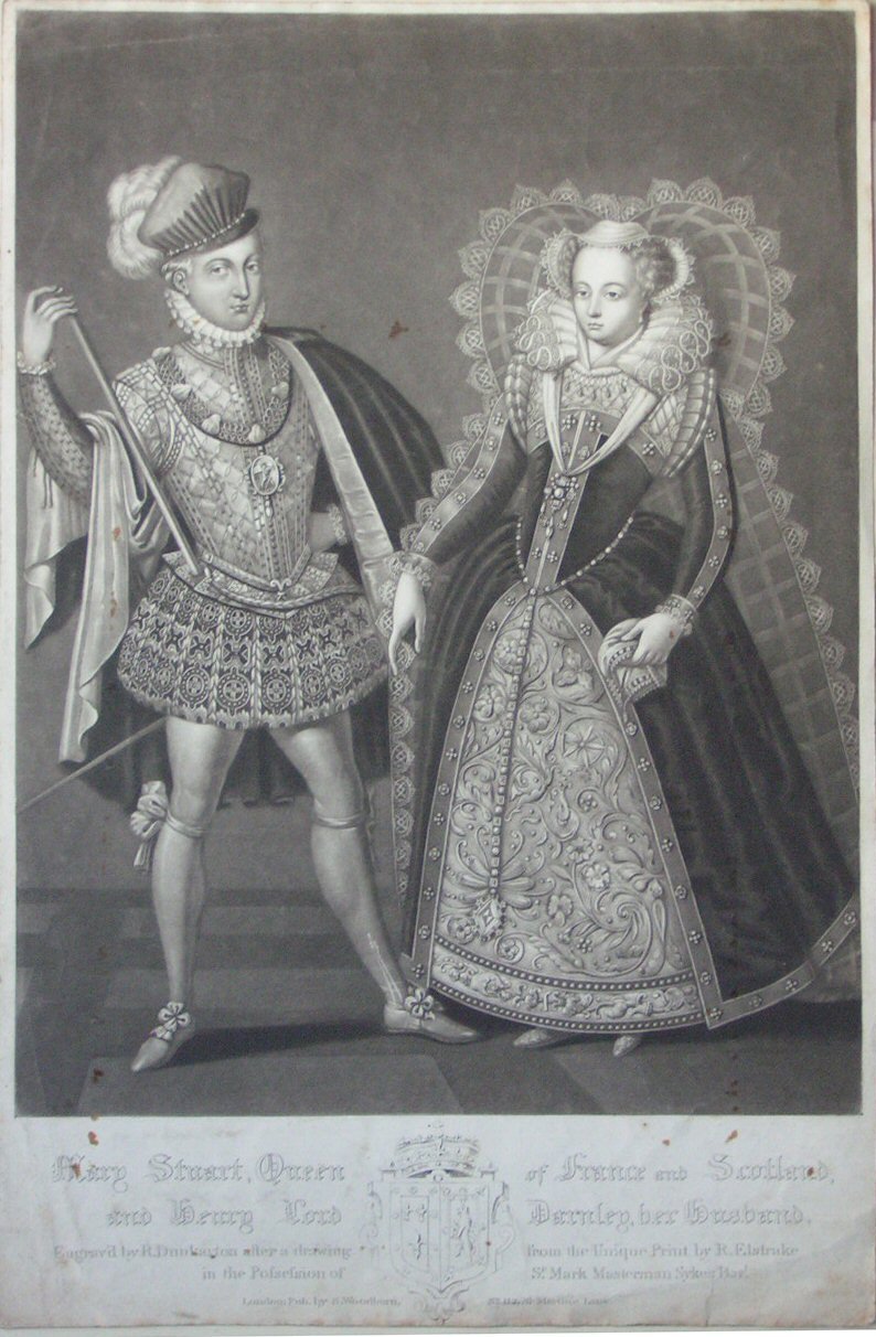 Mezzotint - Mary Stewart, Queen of France and Scotland, and Henry Lord Darnley, her Husband. - Dunkarton