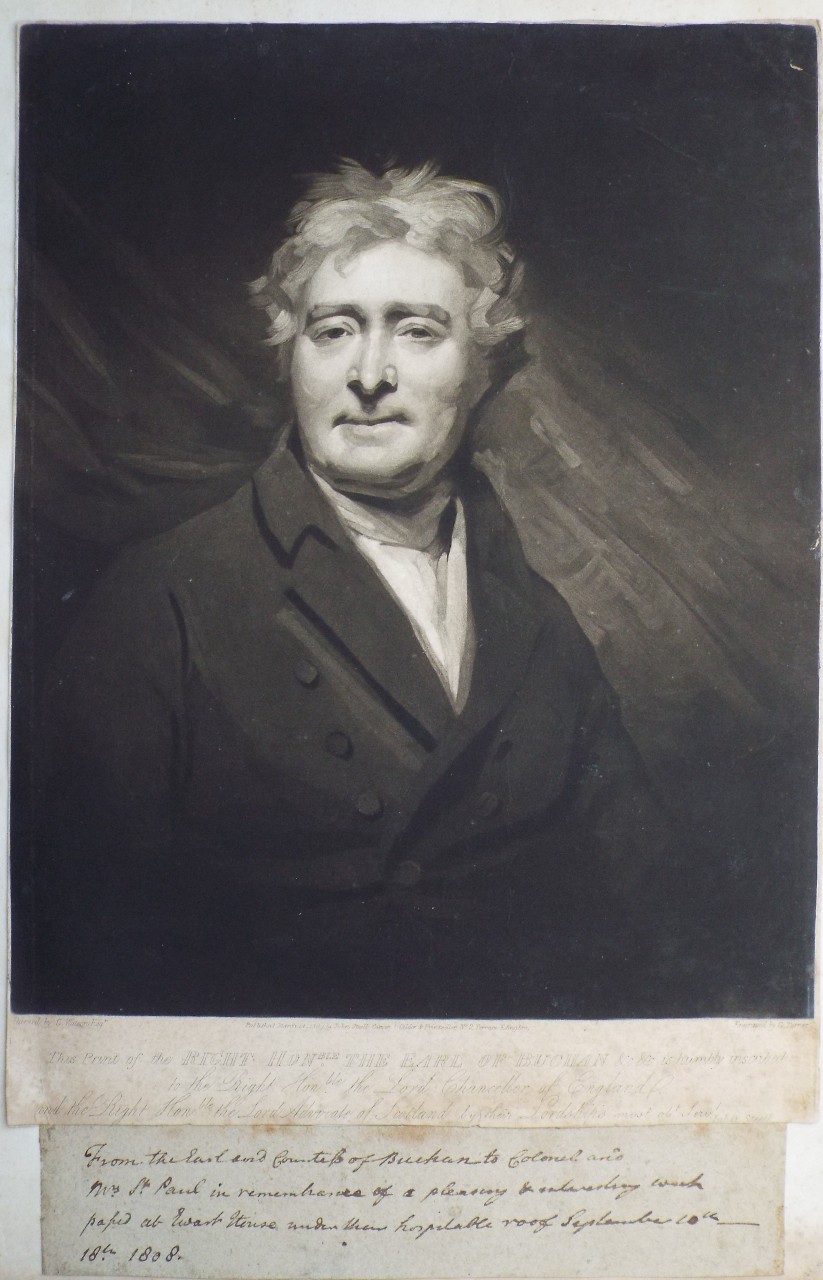 Mezzotint - This Print of The Right Honble. the Earl of Buchan &c &c is humbly inscribed to the Right Honble. the Lord Chancellor of England, and the Right Honble. the Lord Advocate of Scotland by their Lordships most obt. Servt. John Steell. - Turner